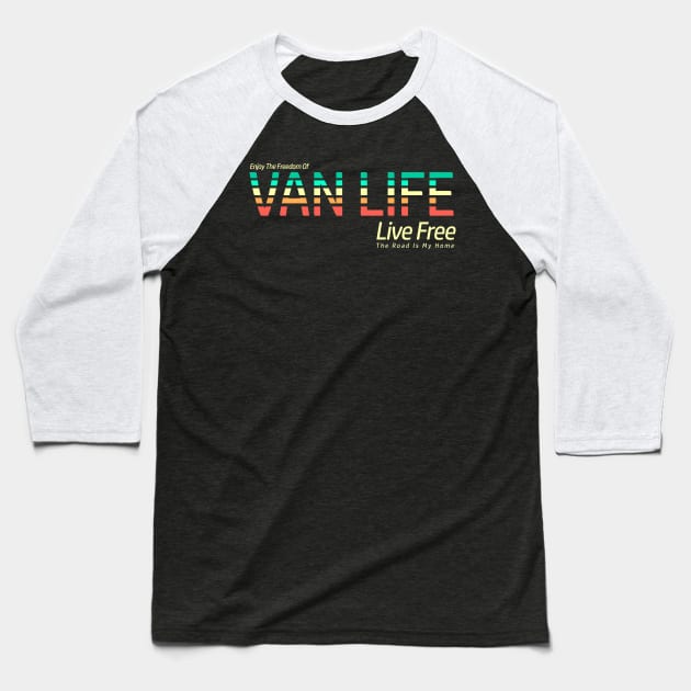 Van Life Baseball T-Shirt by Tshirt Samurai